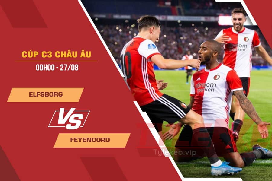 Soi kèo Elfsborg vs Feyenoord, 00h00 ngày 27/8 - Cúp C3 ...