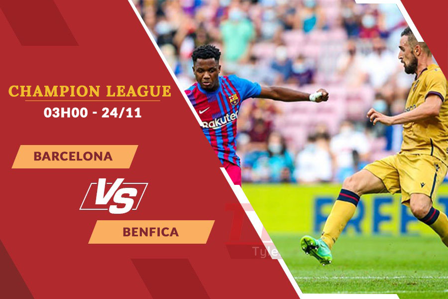 Nhận định soi kèo Barcelona vs Benfica, 03h00, ngày 24/11/2021