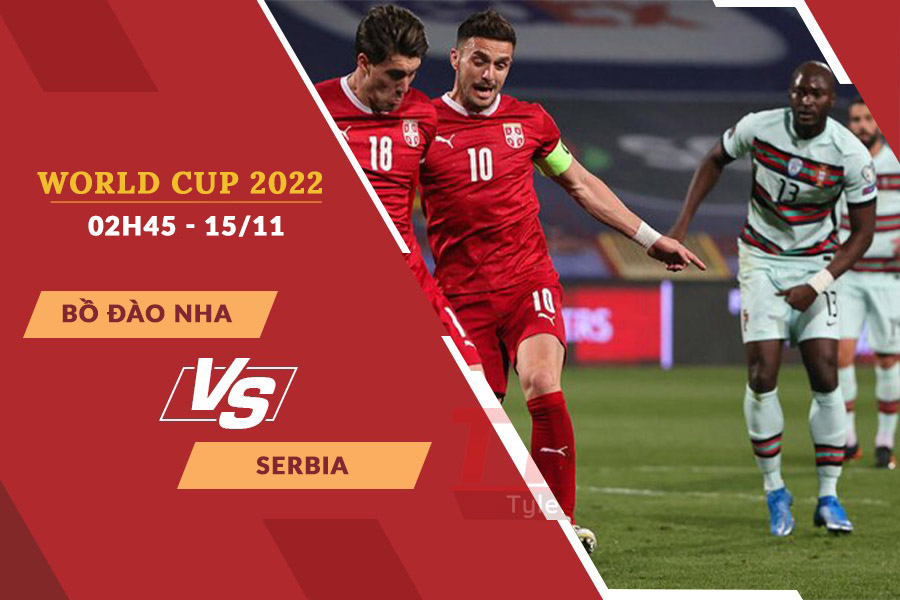 Nhận định soi kèo Bồ Đào Nha vs Serbia