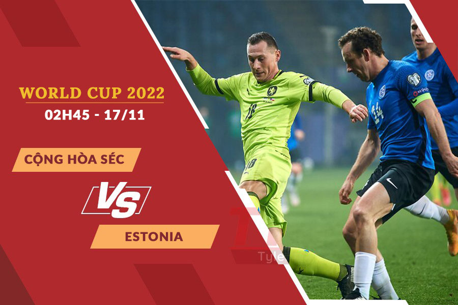 Nhận định soi kèo Cộng Hòa Séc vs Estonia