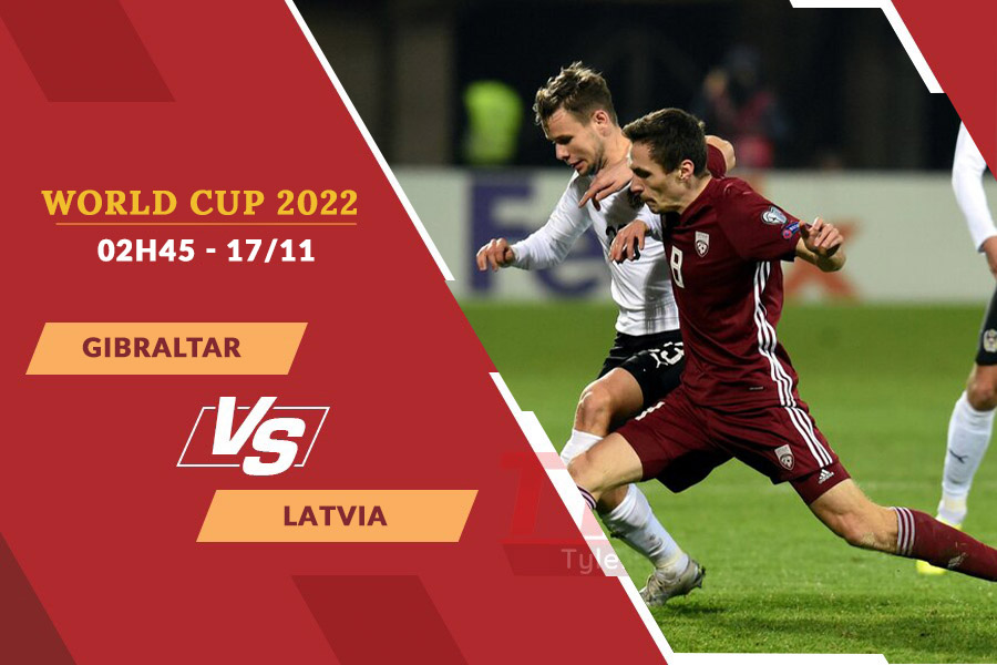 Nhận định soi kèo Gibraltar vs Latvia