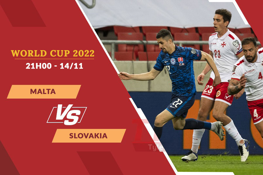 Nhận định soi kèo Malta vs Slovakia