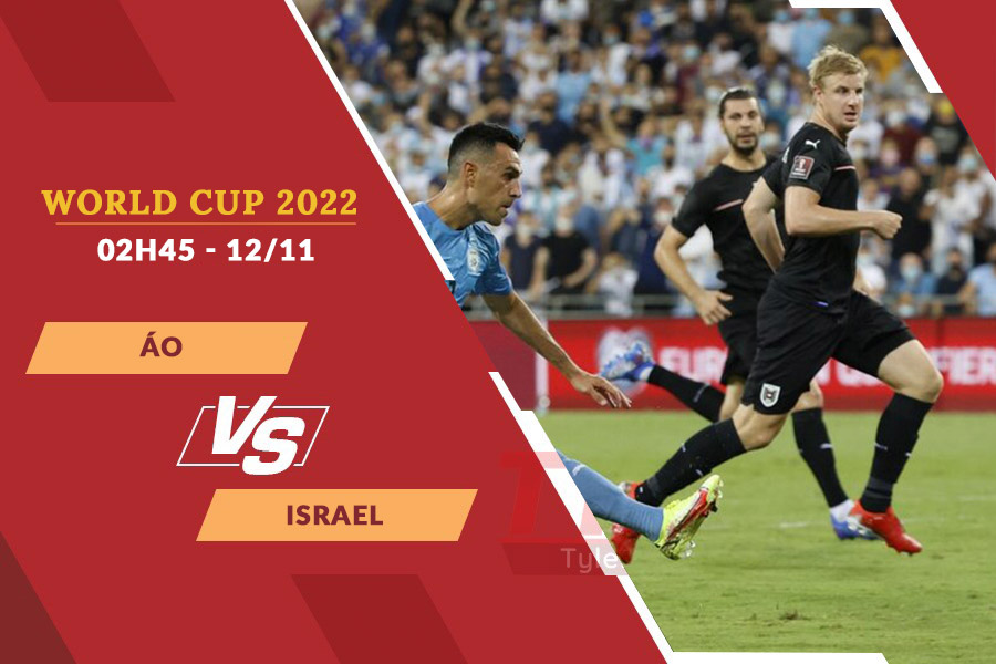 Soi kèo Áo vs Israel 02h45 ngày 13/11/2021