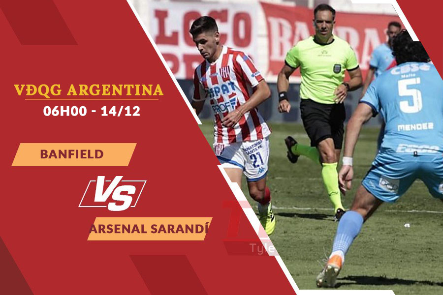 Nhận định soi kèo Banfield vs Arsenal de Sarandi