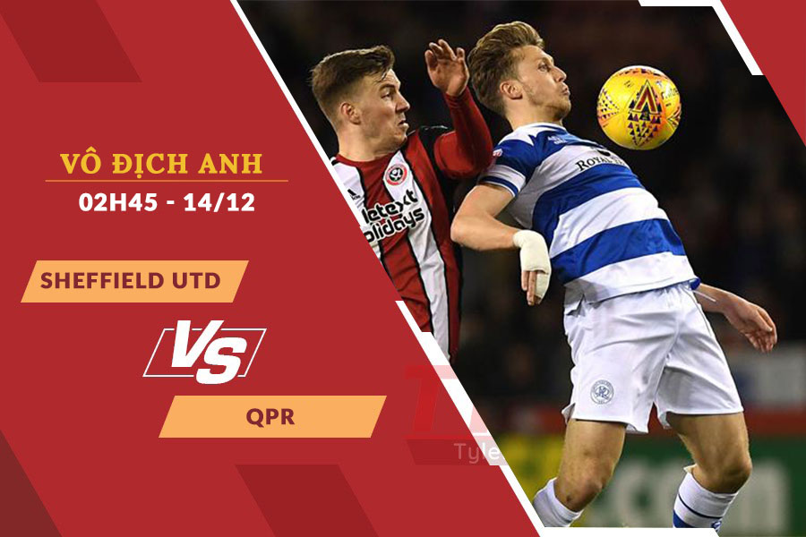 Nhận định soi kèo Sheffield Utd vs QPR