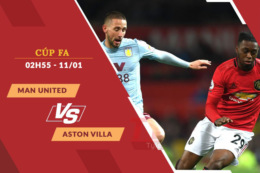 Nhận định soi kèo Manchester United vs Aston Villa